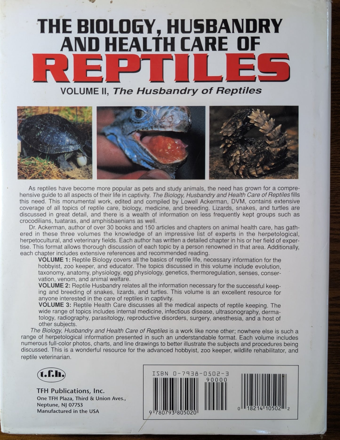 The Biology, Husbandry, and Health Care of Reptiles vol 2
